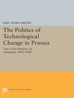 cover image of The Politics of Technological Change in Prussia
